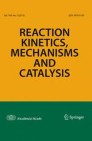 Reaction Kinetics, Mechanisms and Catalysis